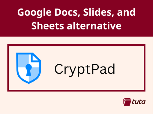 Replace Google Docs, Slides and Sheets with CryptPad.