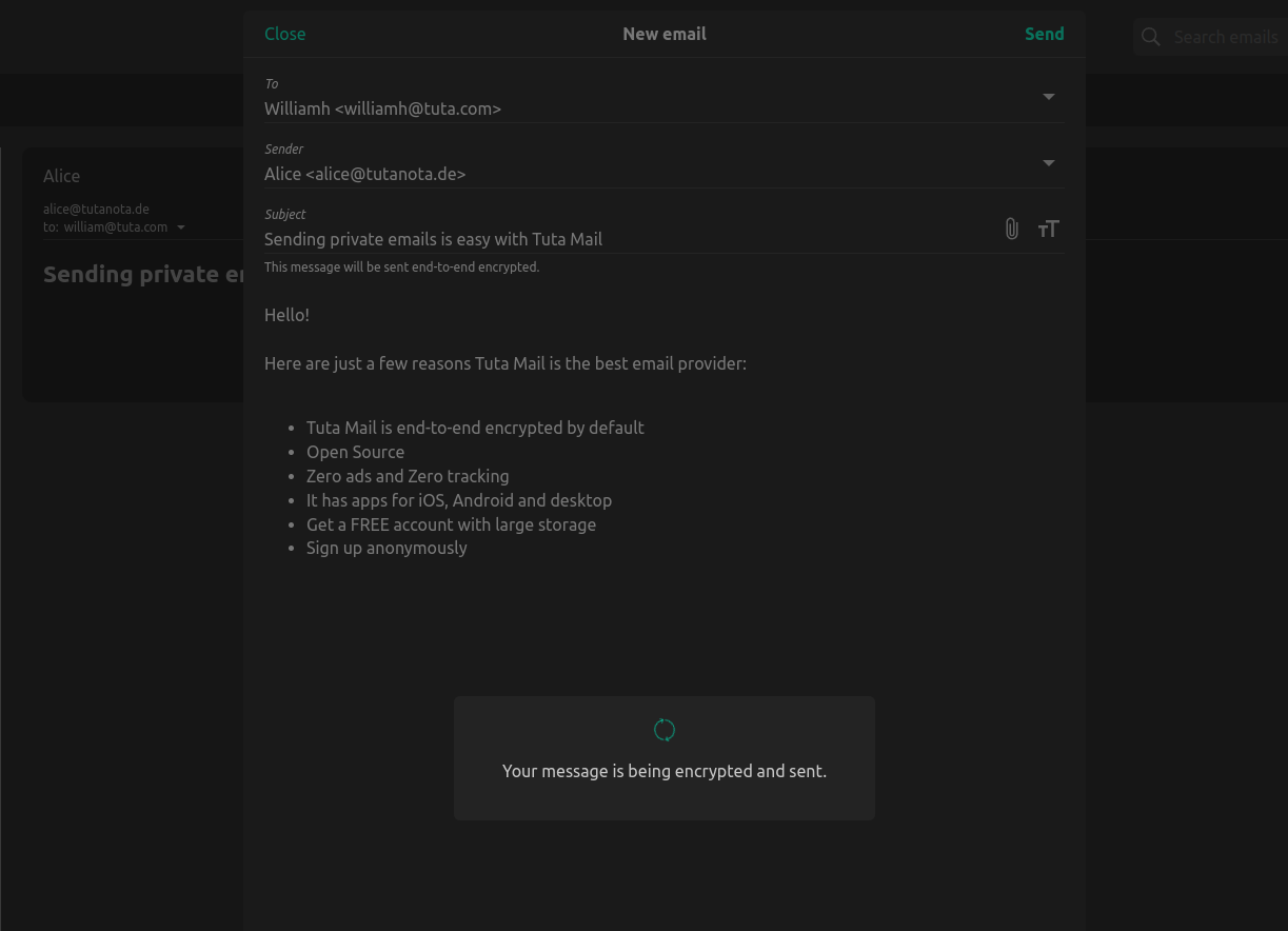 There are many reasons Tuta Mail users love the service! One is that Tuta Mail makes sending a secure email easy and free.