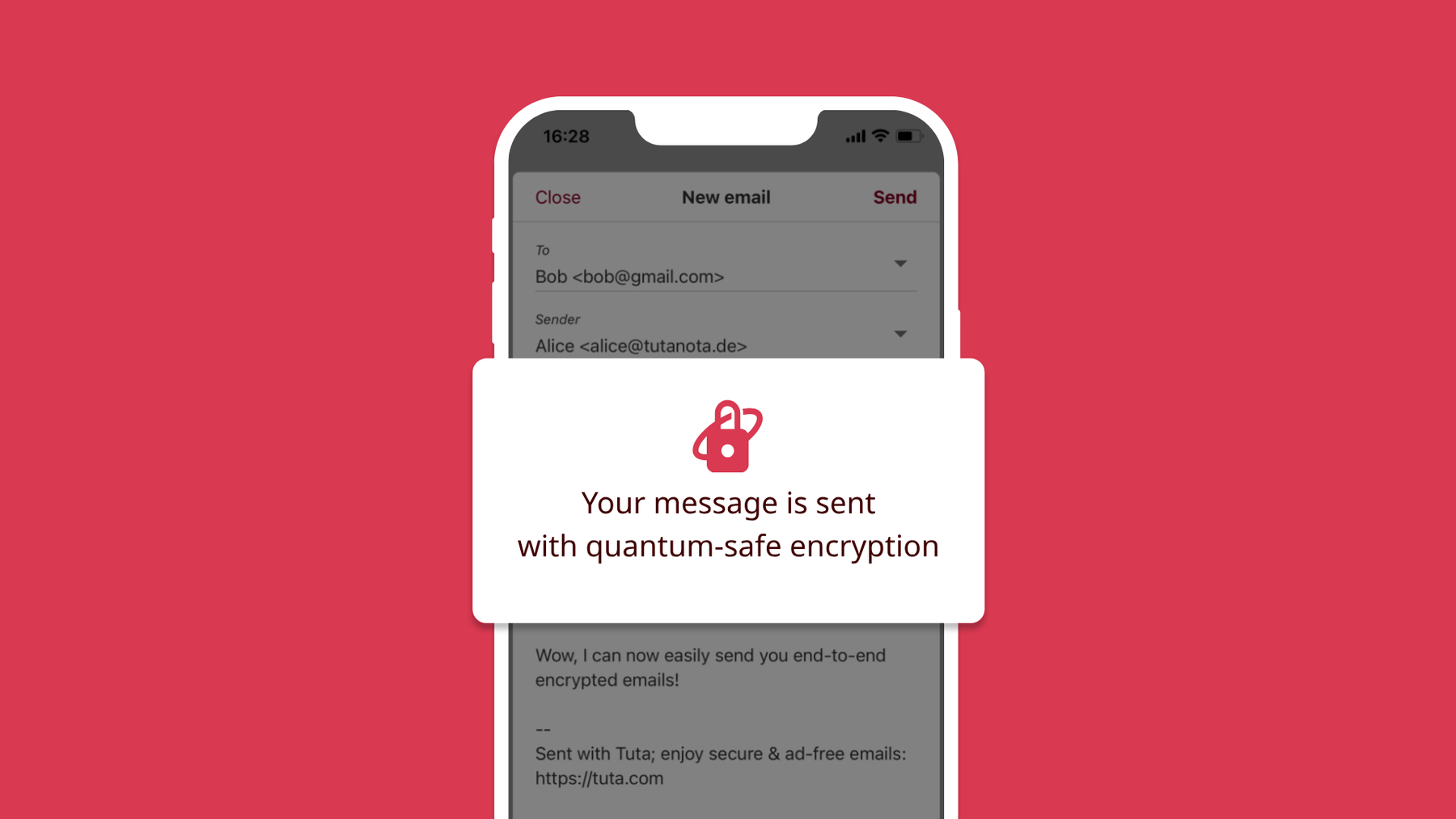 Automatic encryption combined with no IP logging allows an anonymous usage of Tutanota: Untraceable emails at its best!