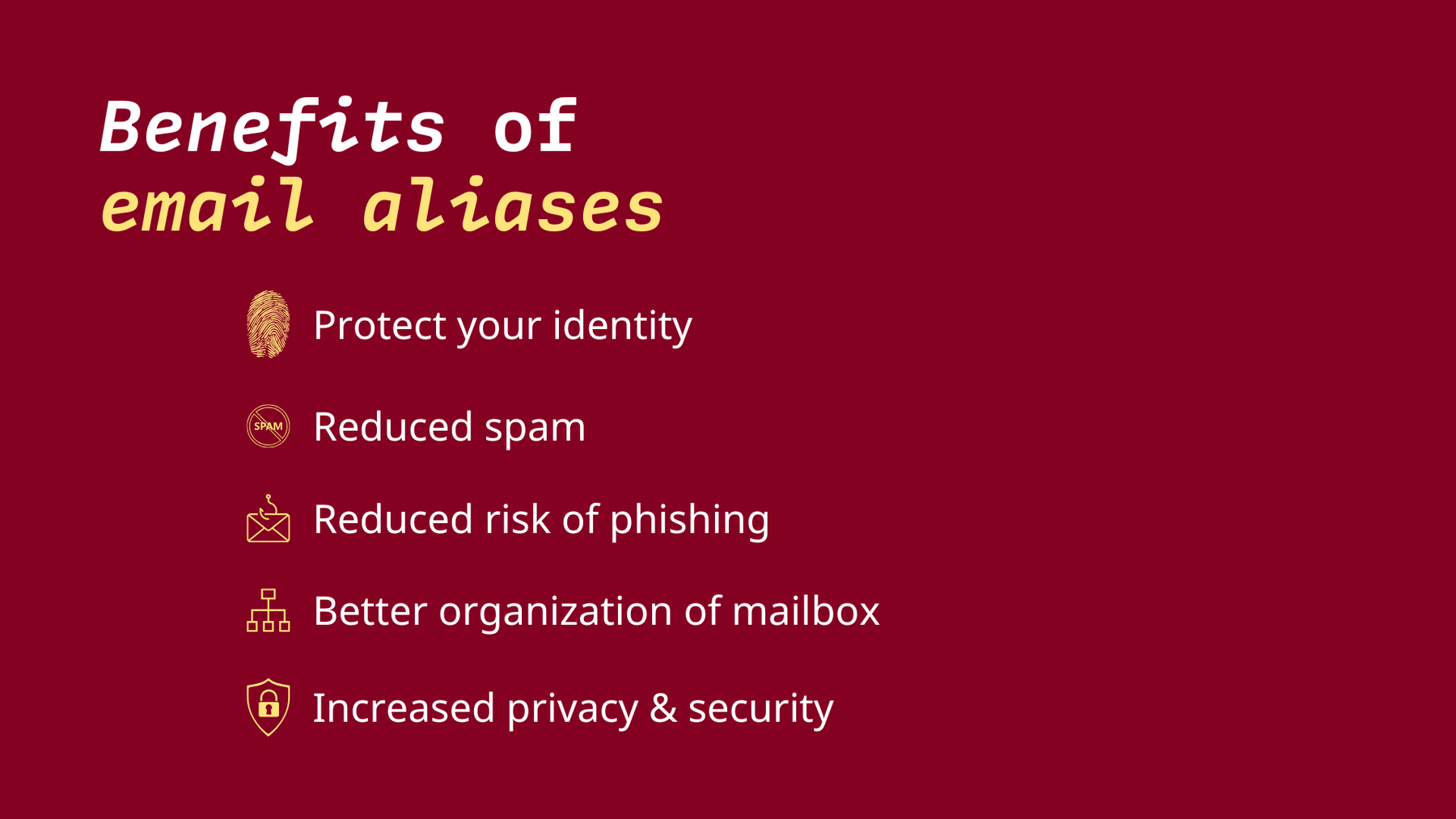 List of benefits of email aliases.
