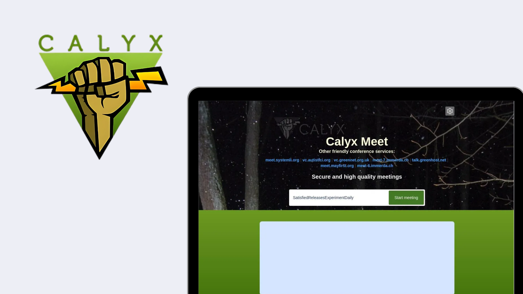 Calyx Meet is a great private and secure video platform that’s free to use, open source and end-to-end encrypted but with simpler features.