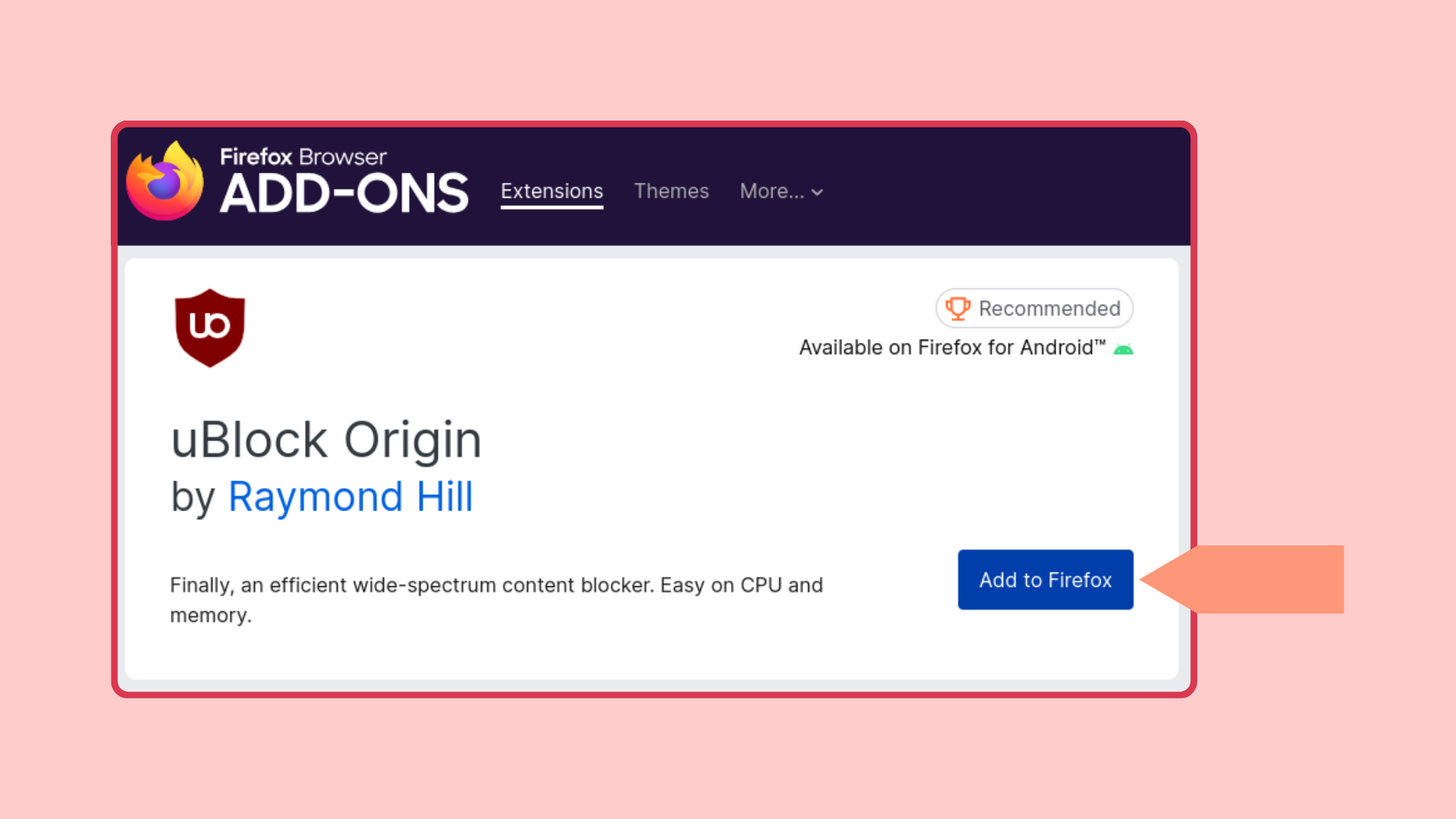 Choosing uBlock Origin in Firefox as ad-block extension.