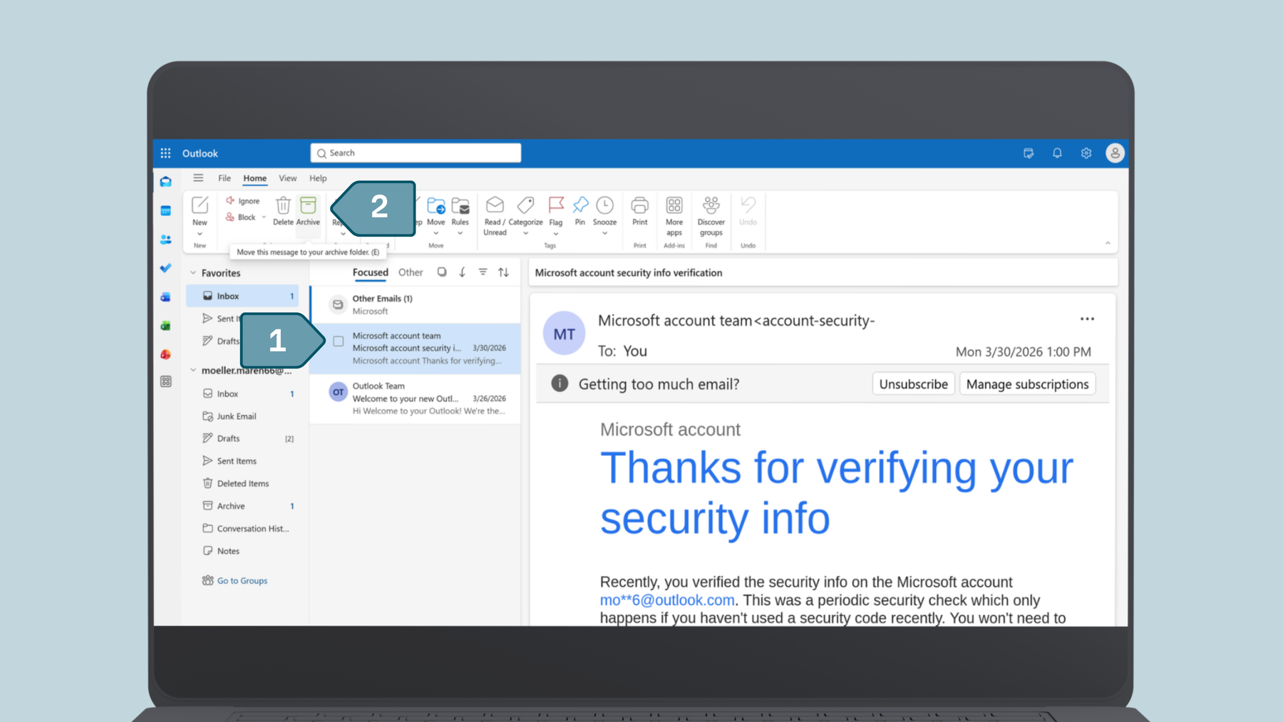 Archive emails in Outlook: Select the email and then click Archive in the toolbar.