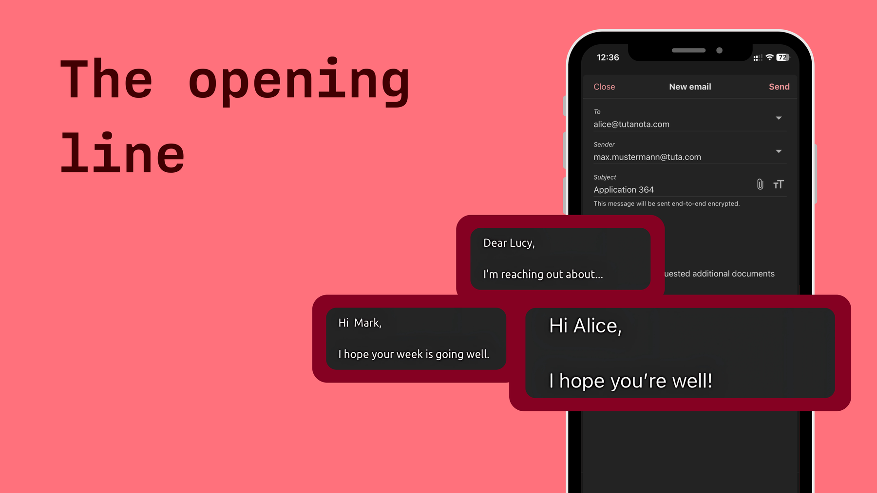 The opening line: I’m reaching out about, I hope your week is going well, I hope you’re well.