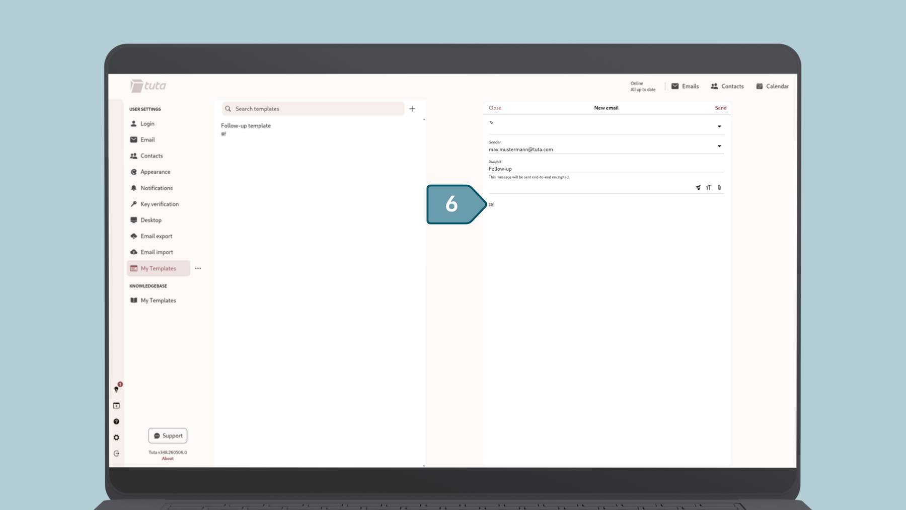 Screenshot from Tuta Mail how to insert an email template, step 6: type in # and your selected shorcut and hit tab.