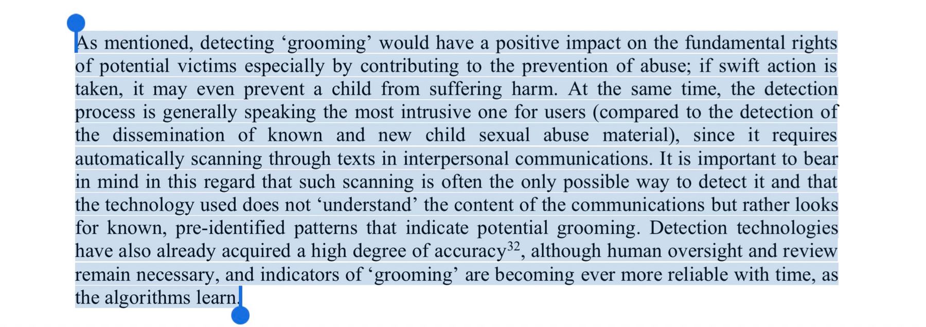 Surveillance to detect CSAM and grooming must read every message.