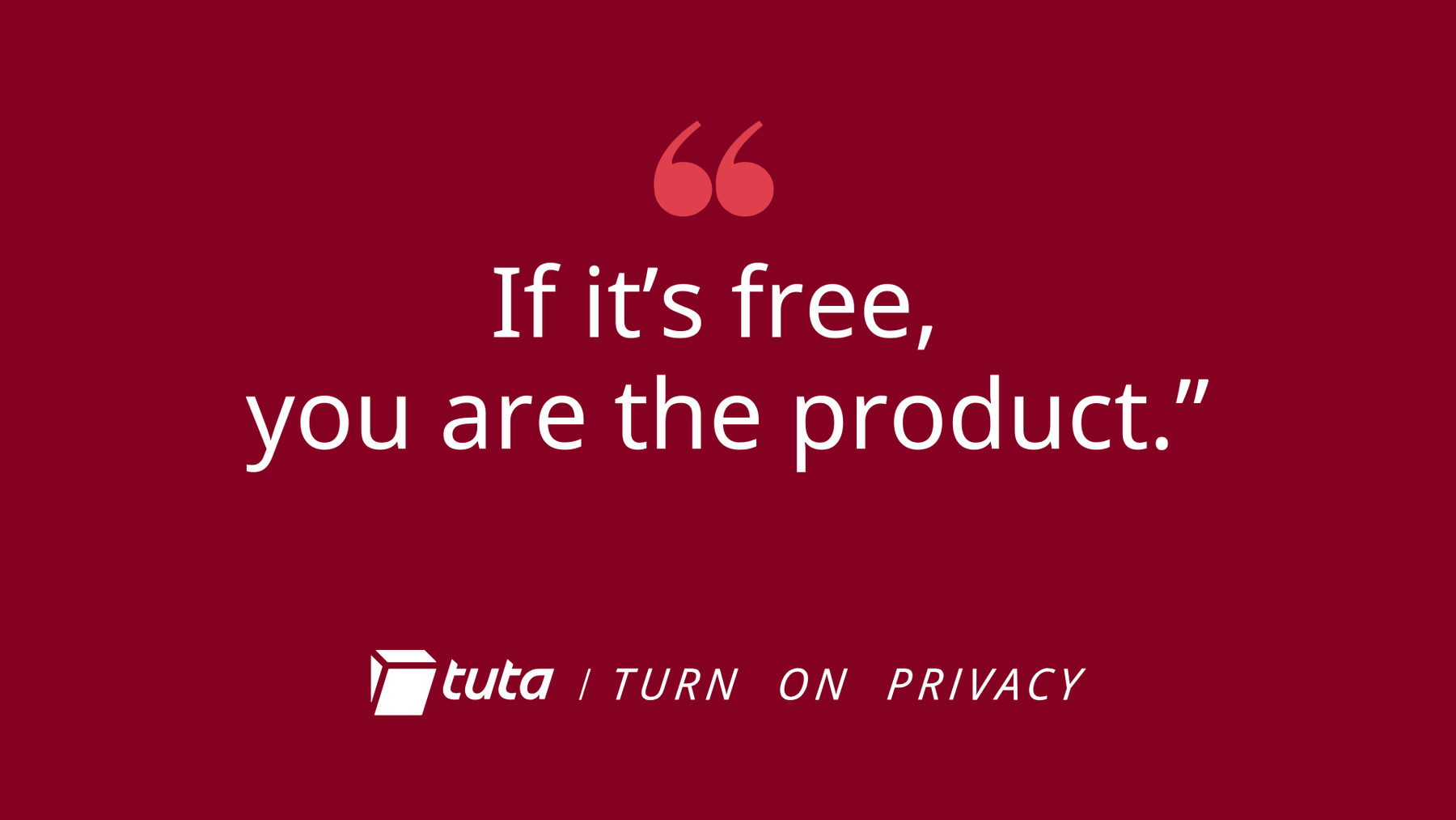 Quote: If it’s free, you are the product. End-to-end encryption is not available to all in Gmail.