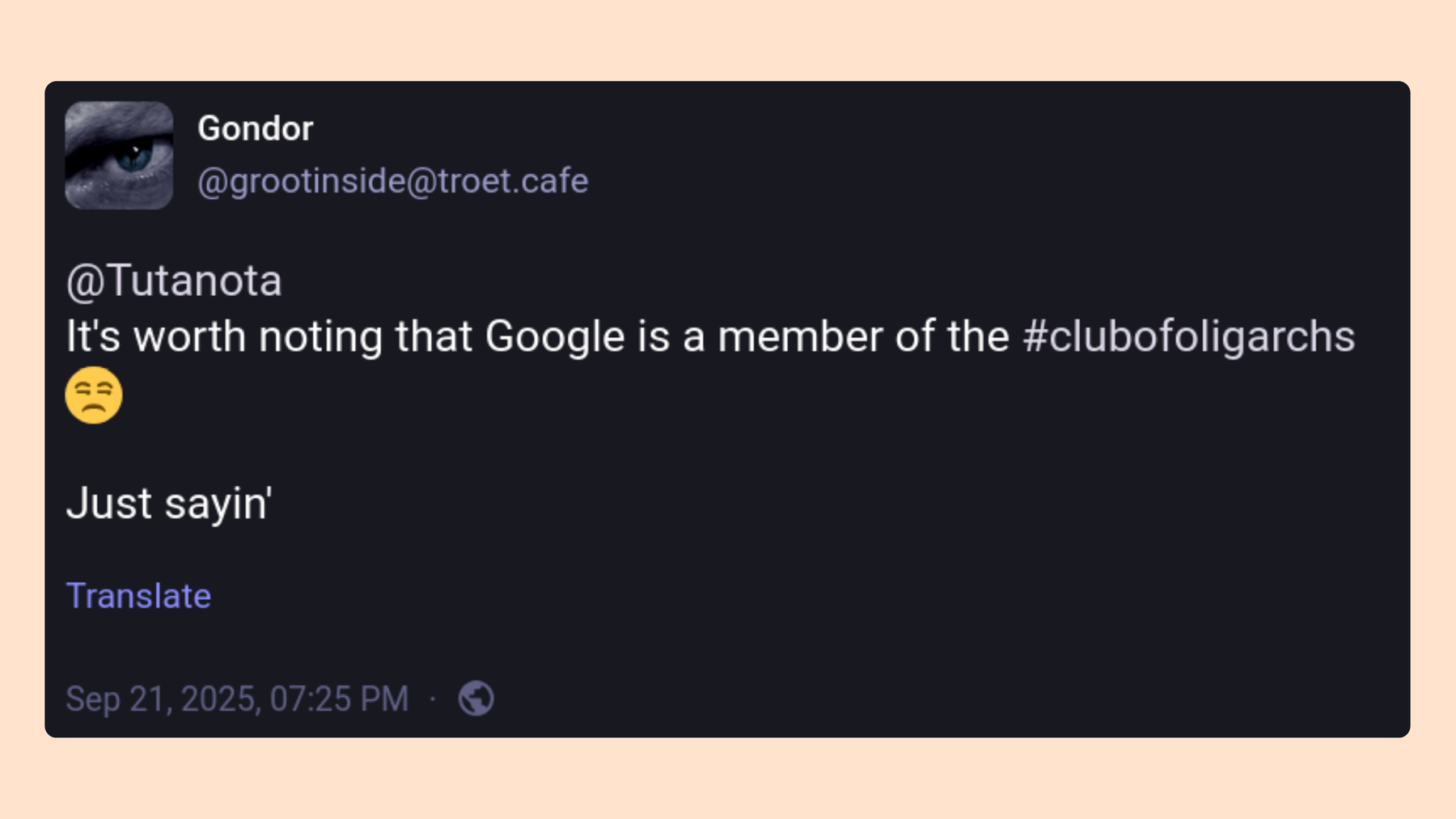 User on Mastodon commenting: “It’s worth noting that Google is a member of the #clubofoligarch”
