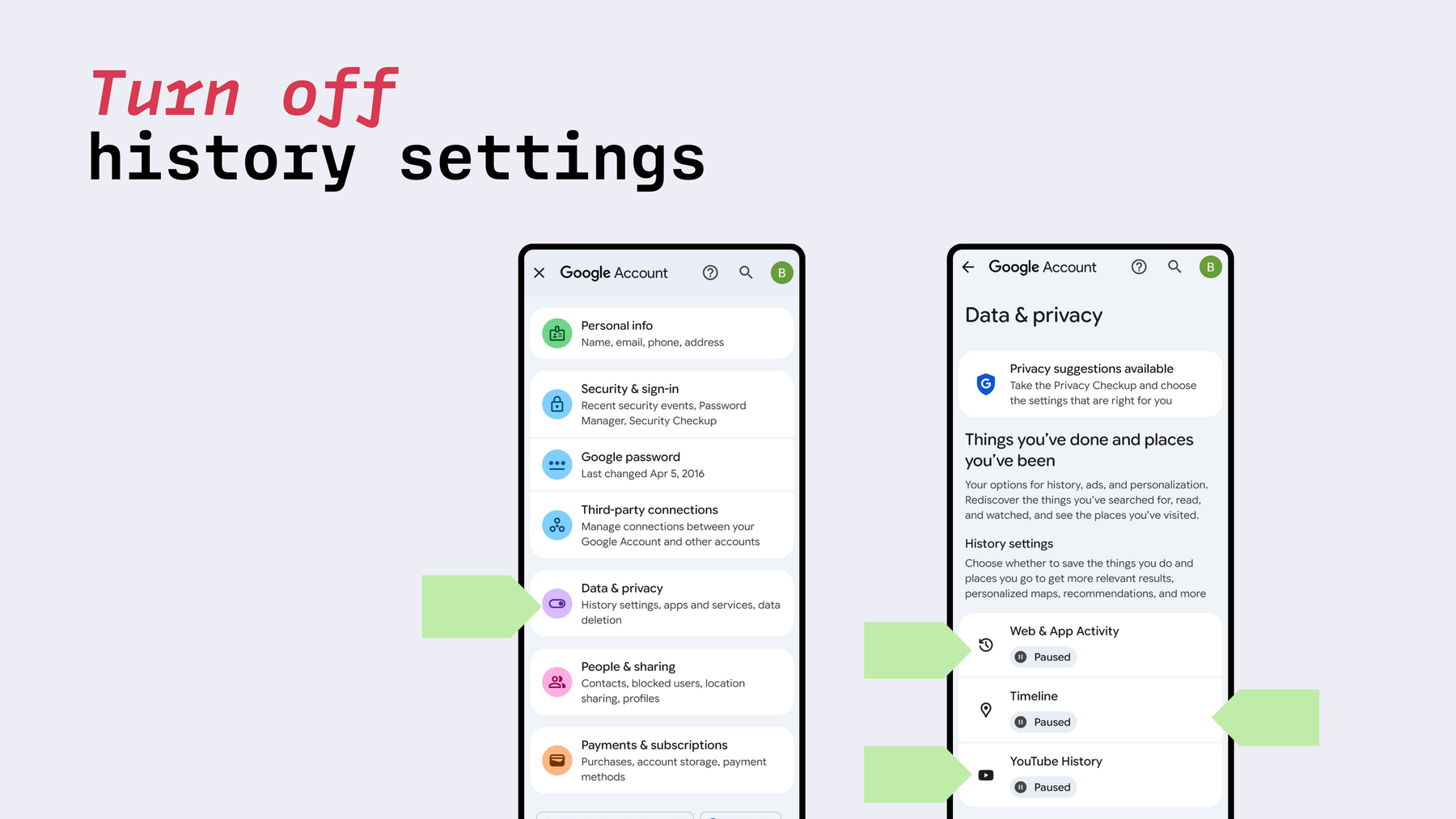 Turn off Google history settings.