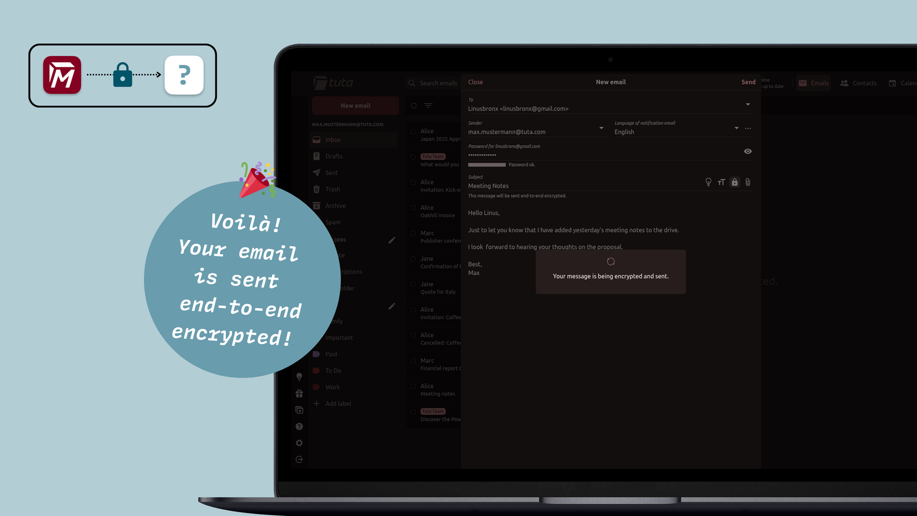 How to send an Ende-zu-Ende encrypted email to an external email address from Tuta Mail: When you click send your email is automatically sent Ende-zu-Ende encrypted.
