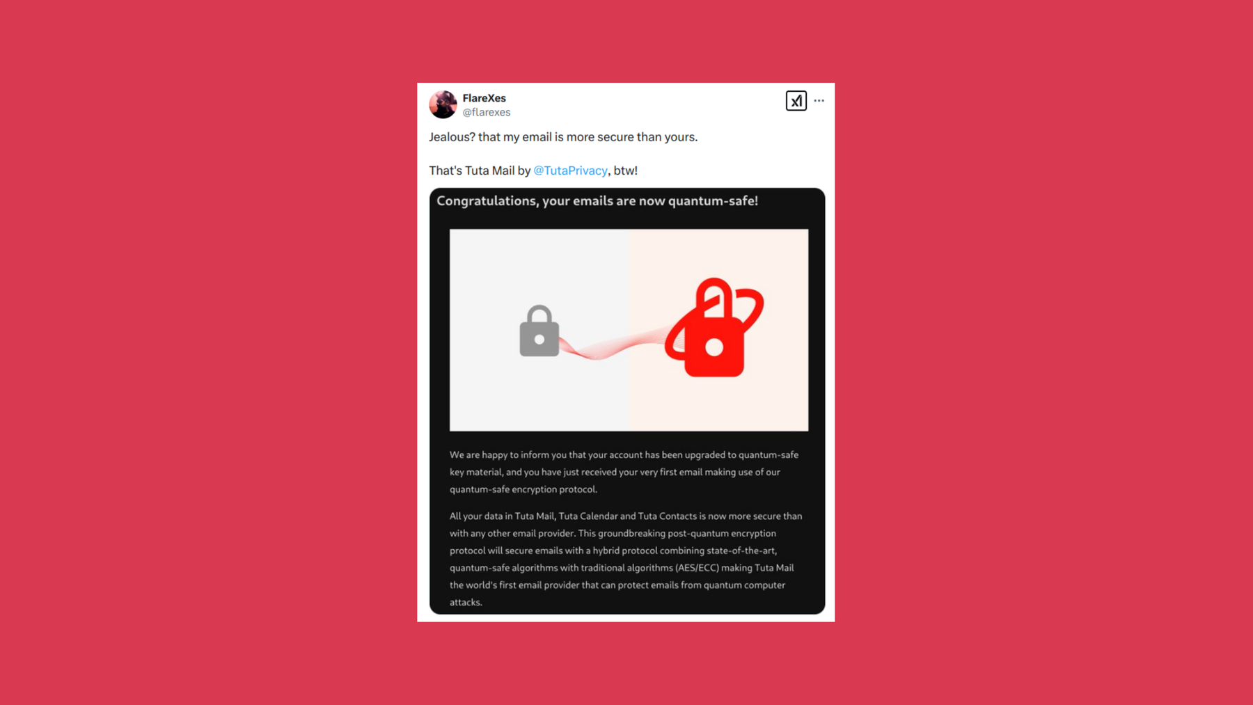 Tuta Users on X share excitement over post-quantum upgrade. X post reads, “Jealous? That my email is more secure than yours. That’s Tuta Mail @TutaPrivacy, btw!”.
