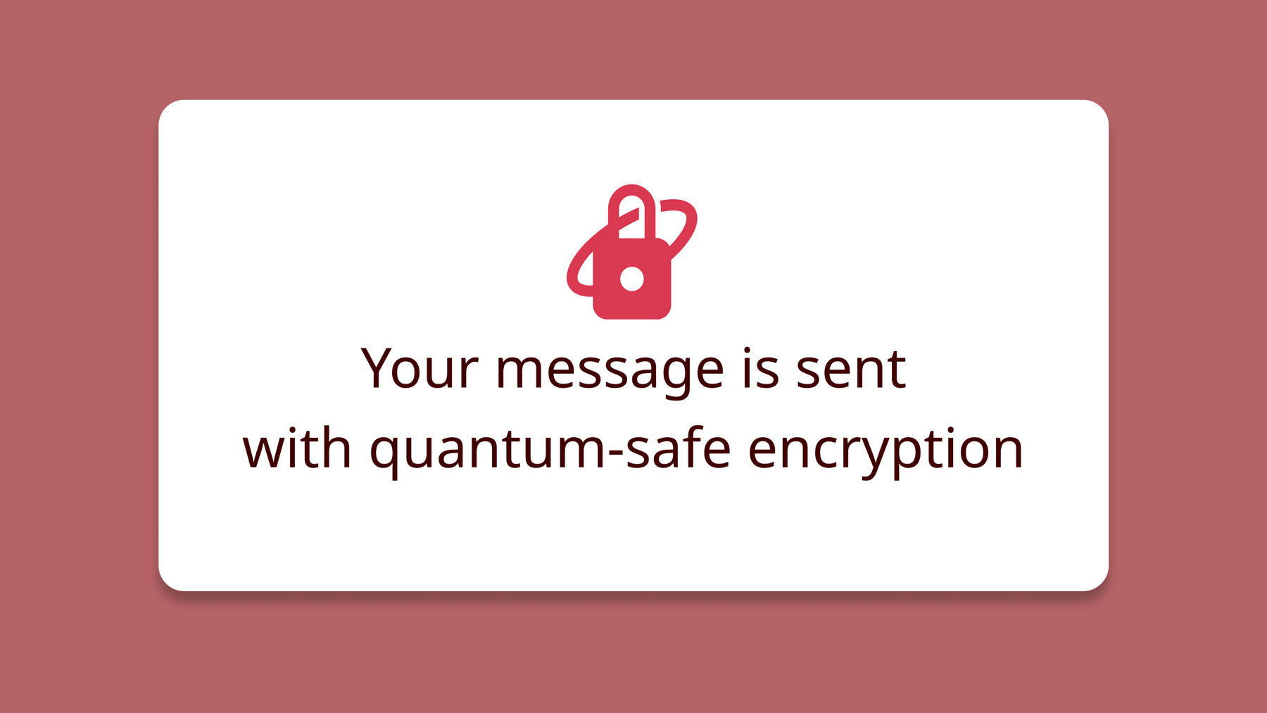 Protect your data from quantum computer attacks with post-quantum encryption.