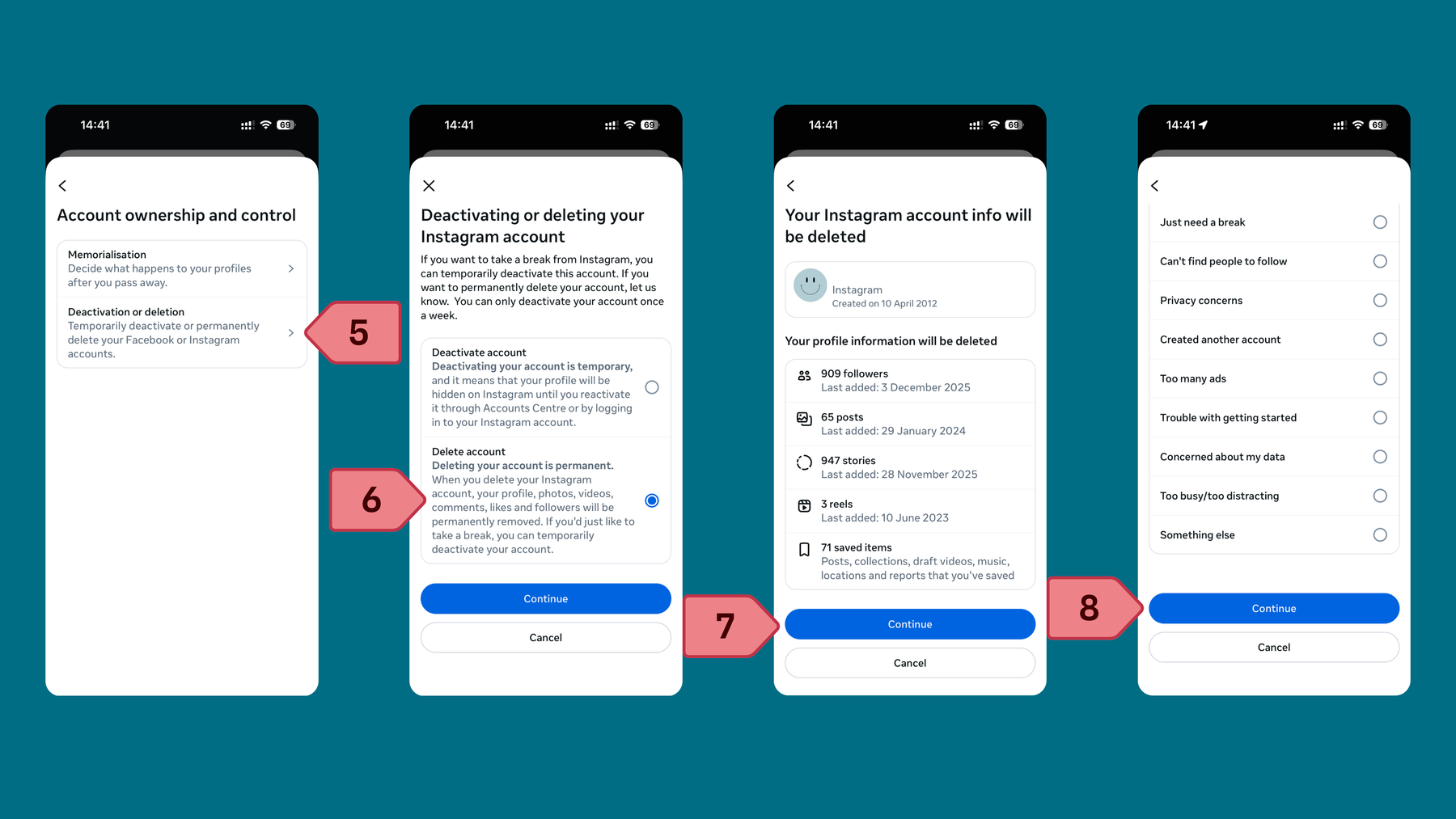 Klicken Sie auf Deaktivierung oder Löschung > Konto löschen > Weiter > Wählen Sie einen Grund aus > Weiter.