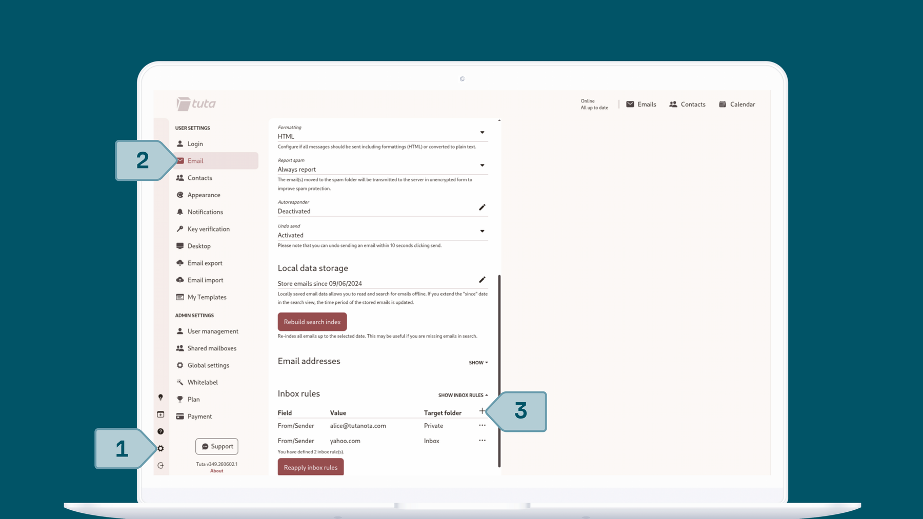 Set up inbox rules in Tuta Mail: Go to settings, email settings, under Inbox rules click on the + symbol to add a new inbox rule.