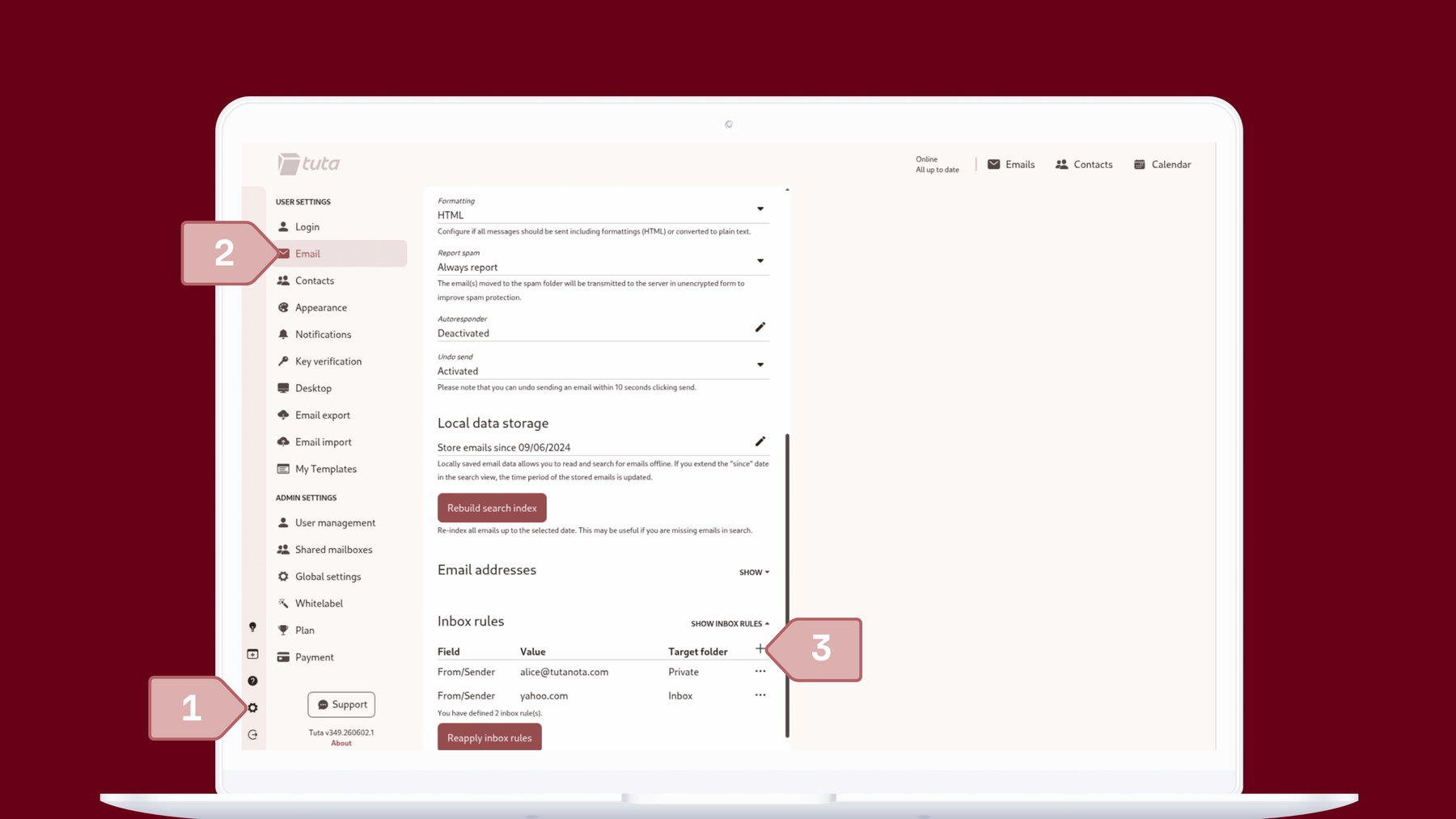 Set up inbox rules in Tuta Mail: Go to settings, email settings, under Inbox rules click on the + symbol to add a new inbox rule.