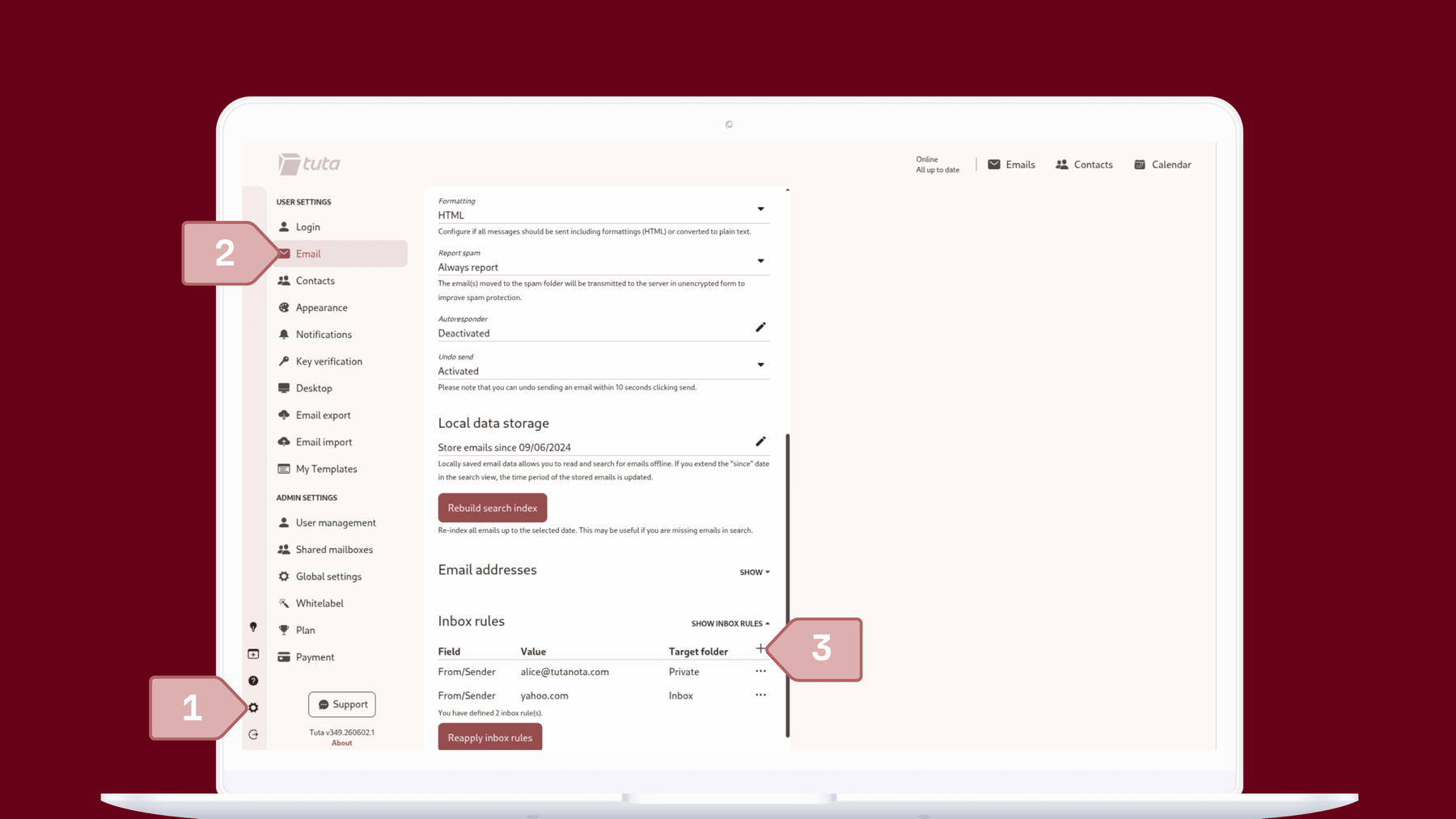 Set up inbox rules in Tuta Mail: Go to settings, email settings, under Inbox rules click on the + symbol to add a new inbox rule.