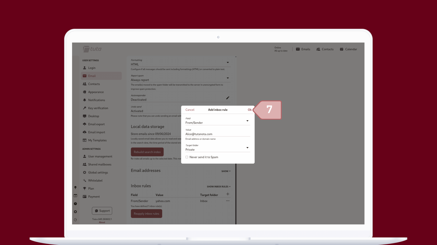 Set up inbox rules in Tuta Mai: Once you have the field, value and target folder selected then click ok to apply the inbox rule.