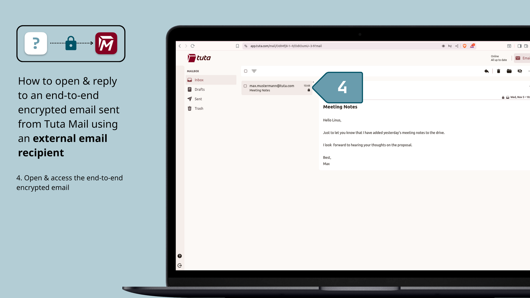 How the external recipient can open your Ende-zu-Ende encrypted email: The recipient the has access to a Tuta Mail inbox where they can view the encrypted email.
